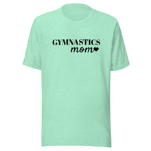 Load image into Gallery viewer, Gymnastics Mom T-shirt
