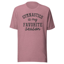 Load image into Gallery viewer, Gymnastics Favorite Season T-shirt
