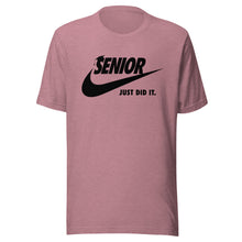 Load image into Gallery viewer, Senior Just Did It T-shirt
