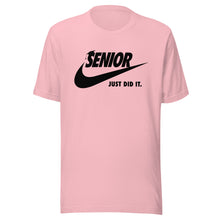 Load image into Gallery viewer, Senior Just Did It T-shirt
