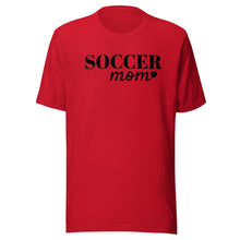 Load image into Gallery viewer, Soccer Mom T-shirt
