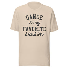 Load image into Gallery viewer, Dance Favorite Season T-shirt
