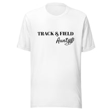 Load image into Gallery viewer, Track &amp; Field Aunt T-shirt
